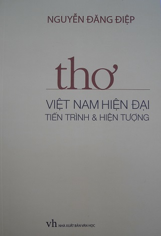 Giới thiệu sách: Thơ Việt Nam hiện đại tiến trình & hiện tượng (Nguyễn Đăng Điệp)